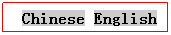ı:  Chinese English
